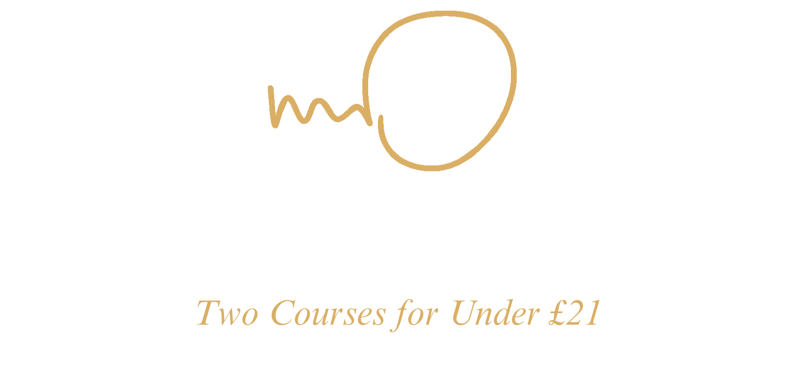 Two Courses Under £21